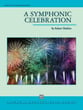 A Symphonic Celebration Concert Band sheet music cover